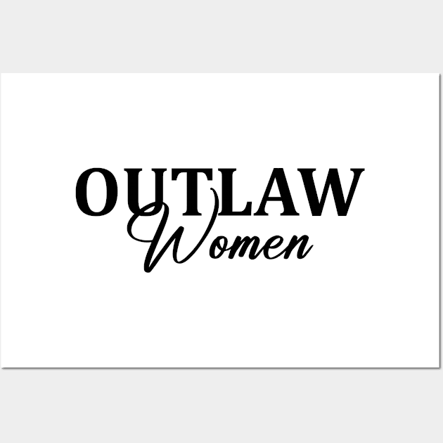 Outlaw Women Wall Art by gabrielakaren